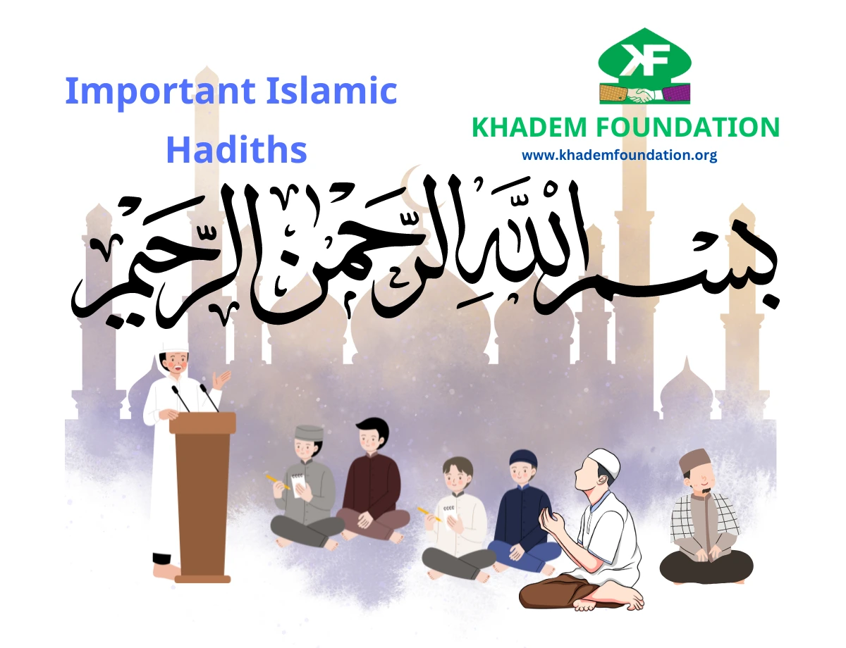 Important Islamic Hadiths: A Source of Guidance and Wisdom